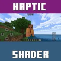 Haptic Shader for Minecraft PE